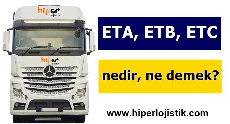 ETA, ETB, ETC Nedir, Ne Demek?