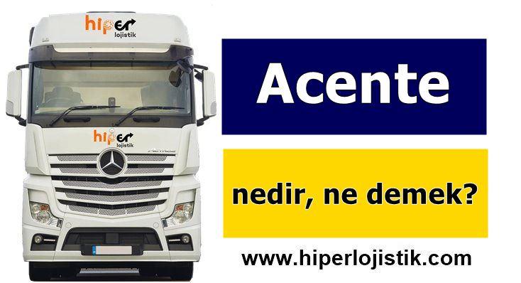 Acente Nedir, Ne Demek?