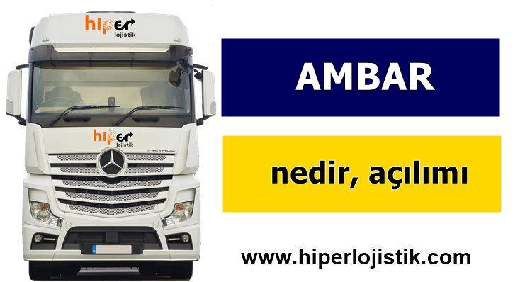 Ambar Nedir, Ne Demek?