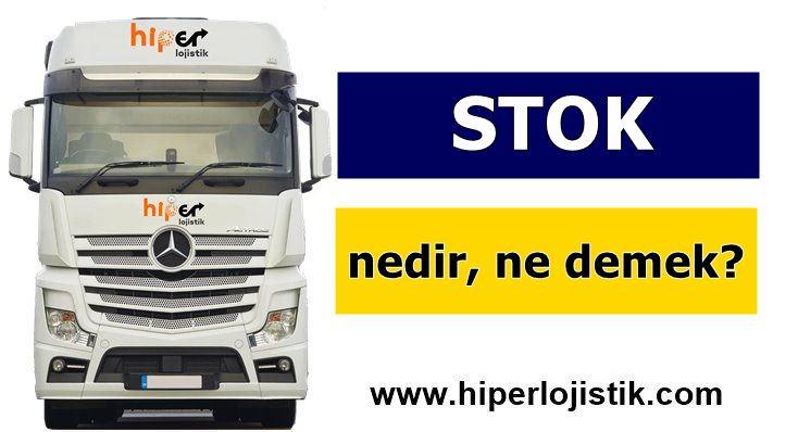 Stok Nedir?